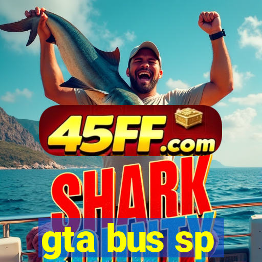 gta bus sp